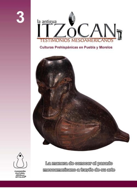 La antigua Itzocan. Testimonio mesoamericanos