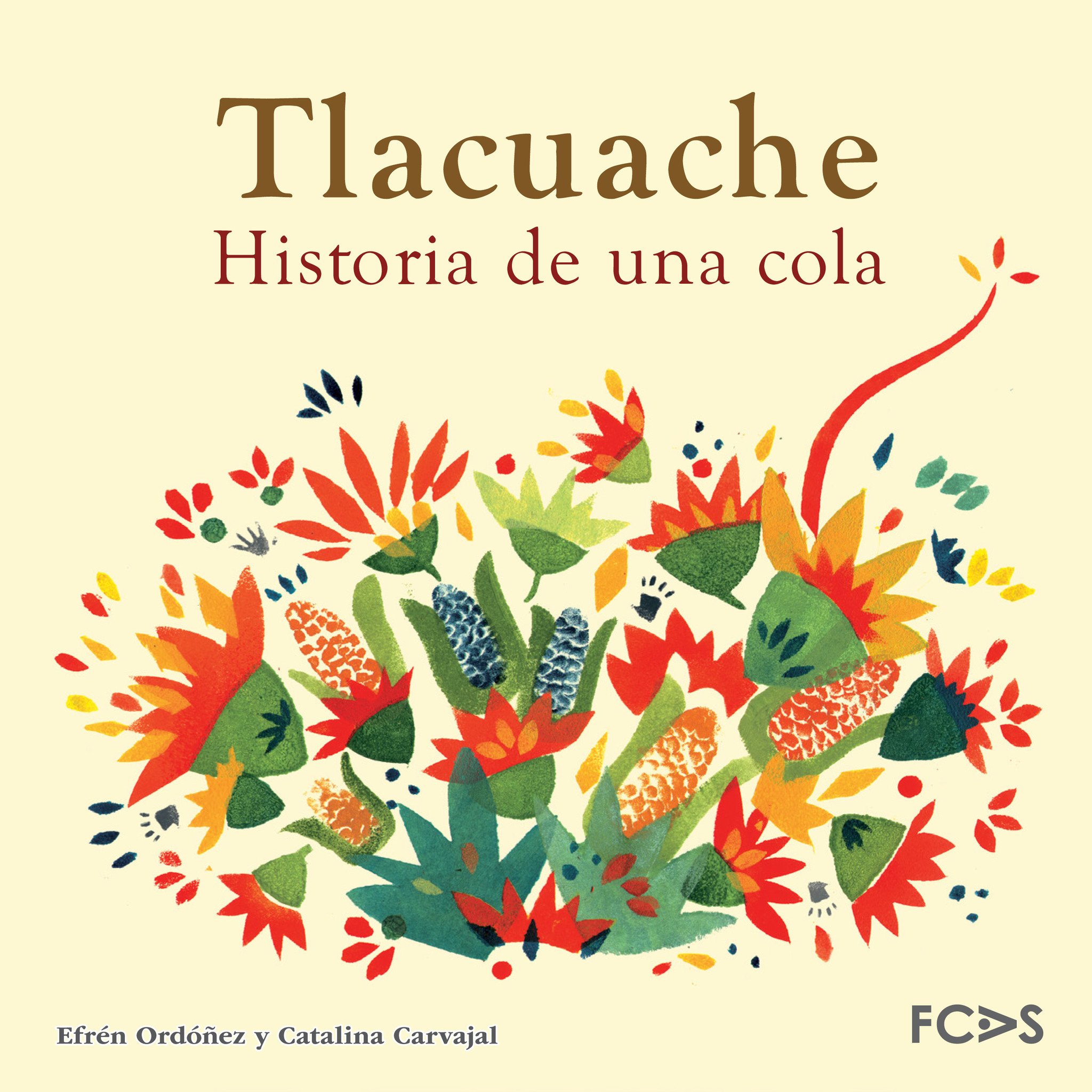 Tlacuache. Historia de una cola