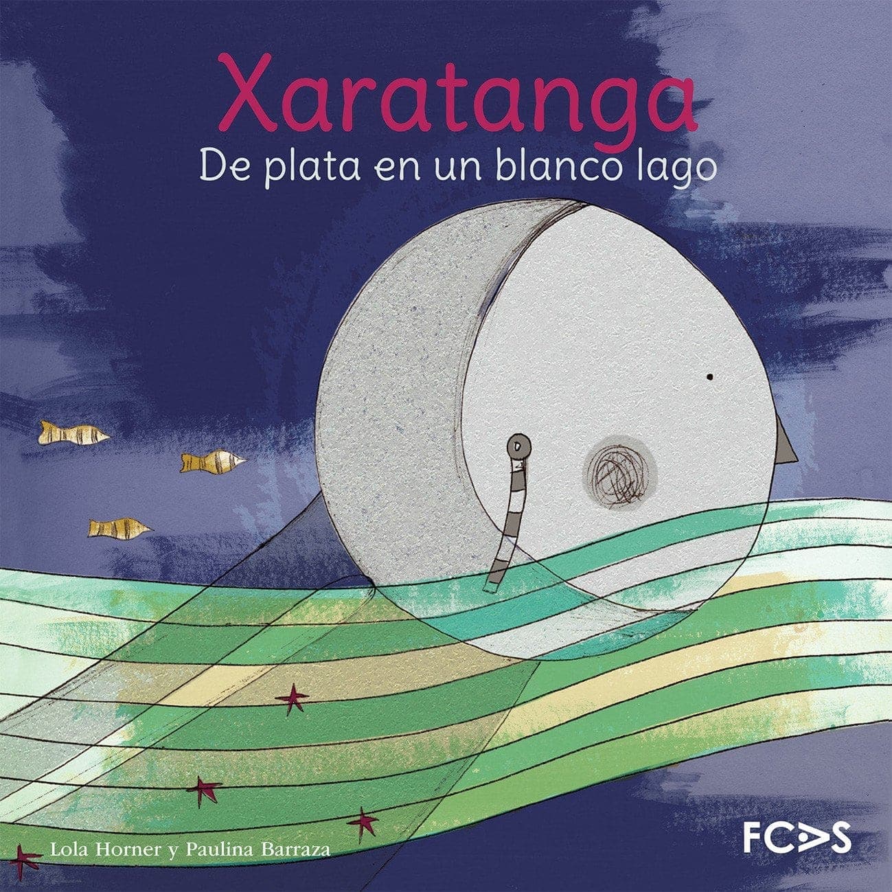 Xaratanga. De plata en un blanco lago